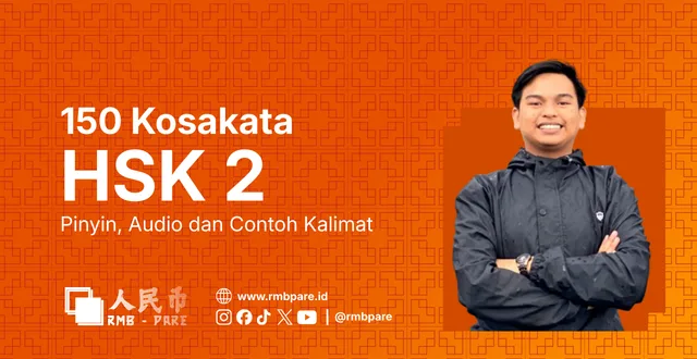 Daftar kosakata HSK 2 lengkap dengan pinyin arti dan audio pelafalan