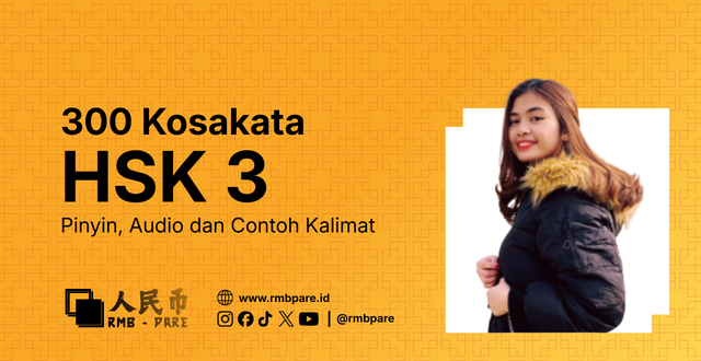 Daftar kosakata HSK 3 lengkap dengan pinyin arti dan audio pelafalan