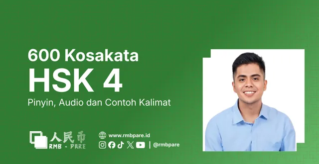 600 Kosakata HSK 4 Mandarin Daftar kosakata HSK 4 lengkap dengan pinyin arti dan audio pelafalan